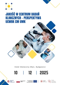 Zaproszenie na konferencję: „Jakość w centrum badań klinicznych – perspektywa UCWBK UMK CM”
