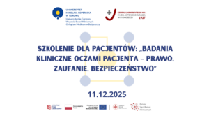 Badania kliniczne oczami pacjenta – prawo, zaufanie, bezpieczeństwo