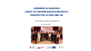 O&nbsp;jakości w&nbsp;badaniach klinicznych – konferencja UCWBK UMK CM